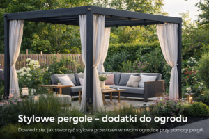 Stylowe pergole – dodatki do ogrodu