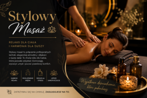 Stylowy masaż – połączenie relaksu, elegancji i wyjątkowych doznań